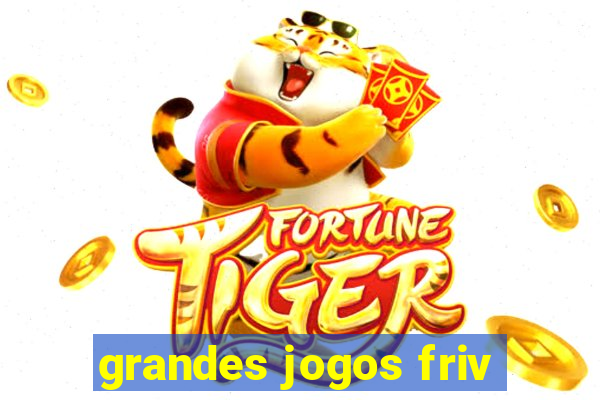 grandes jogos friv