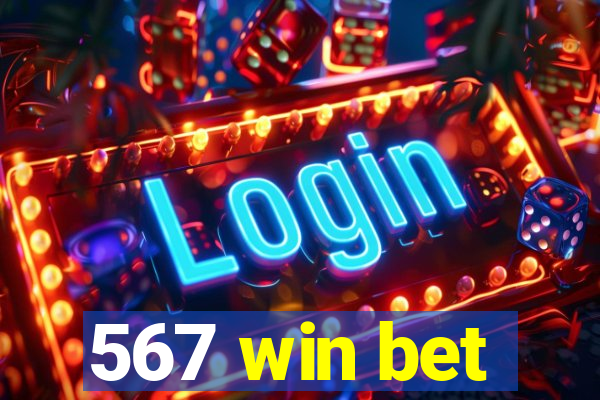 567 win bet