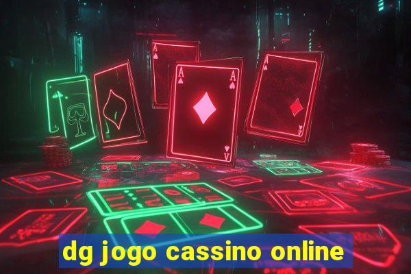 dg jogo cassino online