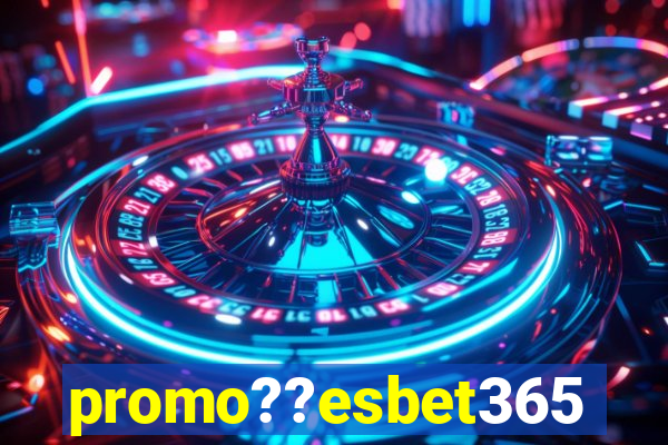 promo??esbet365