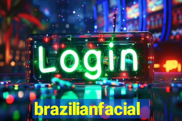 brazilianfacial