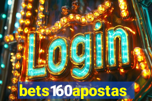 bets160apostas