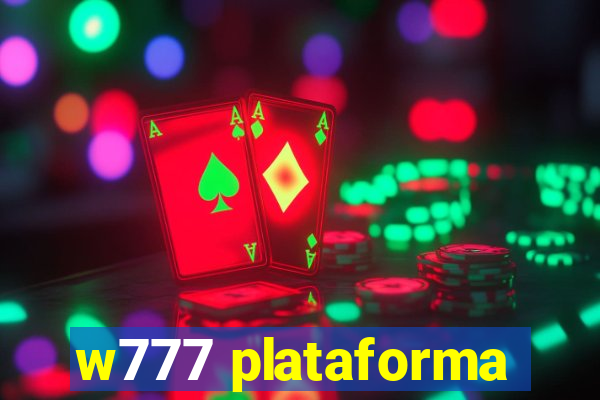 w777 plataforma