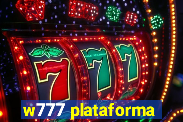 w777 plataforma