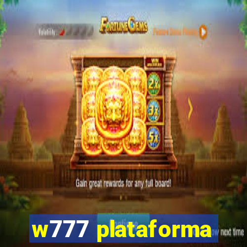 w777 plataforma