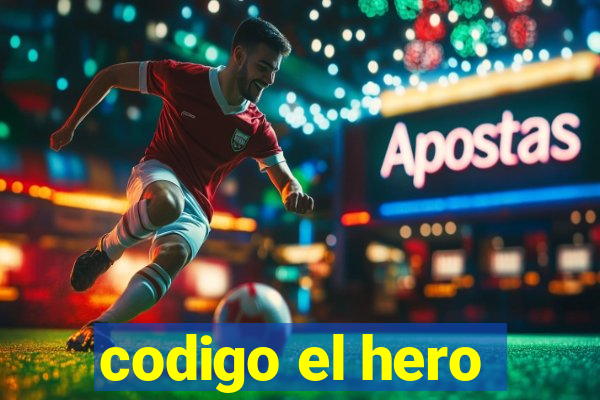 codigo el hero