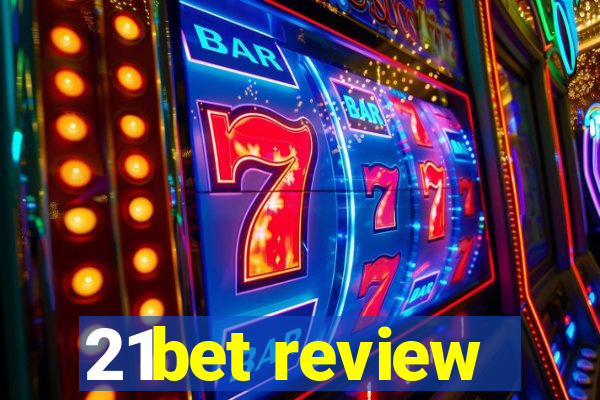 21bet review