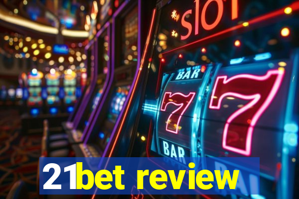 21bet review