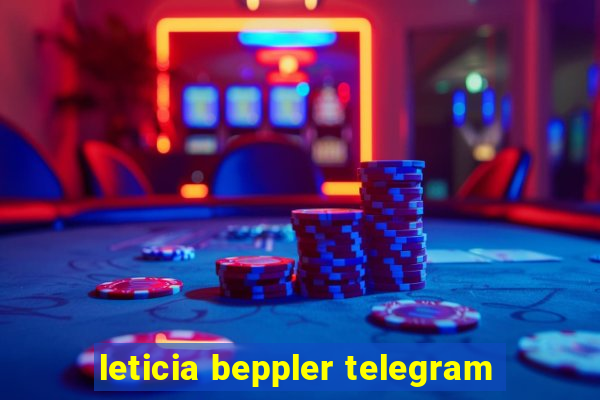 leticia beppler telegram