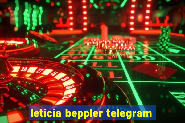 leticia beppler telegram