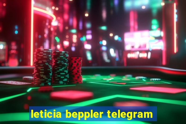 leticia beppler telegram