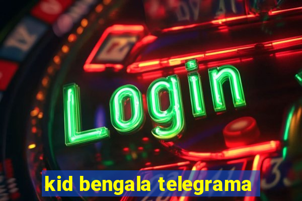 kid bengala telegrama