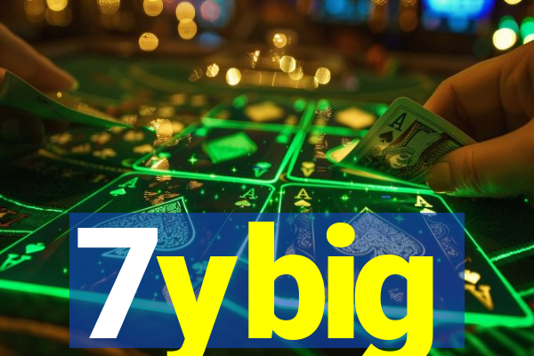 7ybig