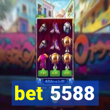 bet 5588