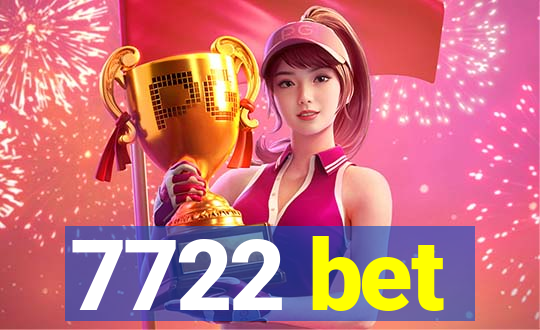 7722 bet