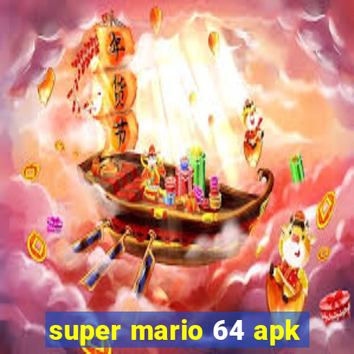 super mario 64 apk