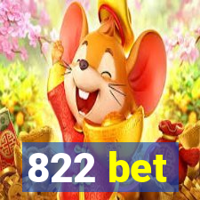 822 bet