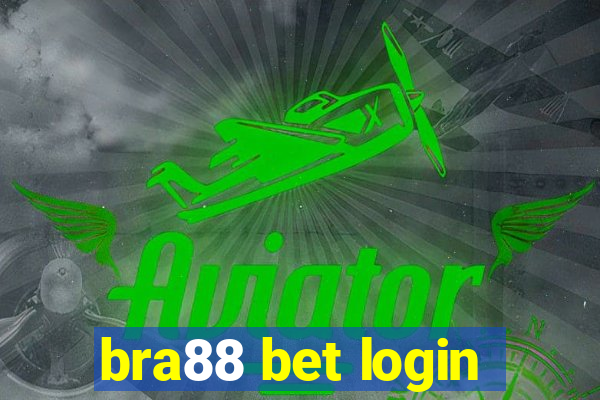 bra88 bet login