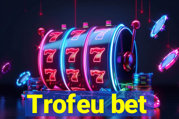 Trofeu bet