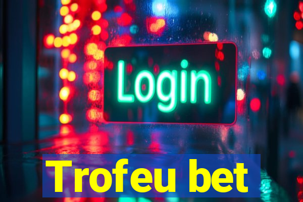 Trofeu bet