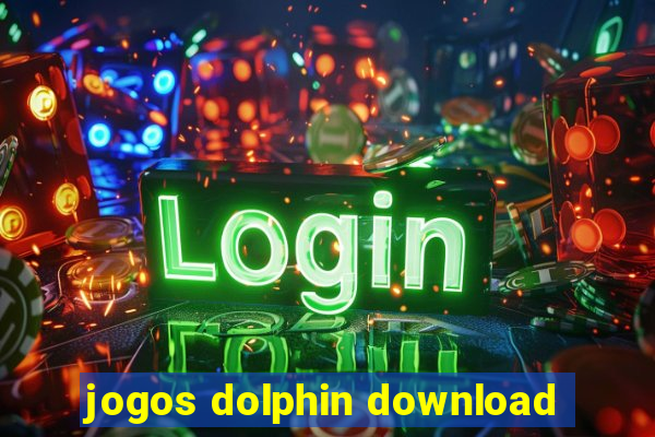 jogos dolphin download