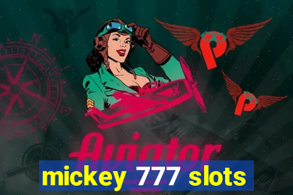 mickey 777 slots