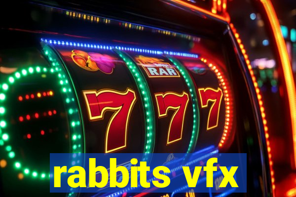 rabbits vfx