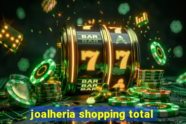 joalheria shopping total