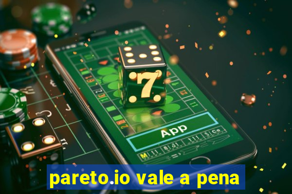 pareto.io vale a pena