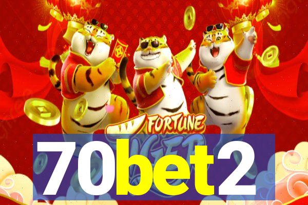 70bet2