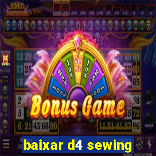 baixar d4 sewing