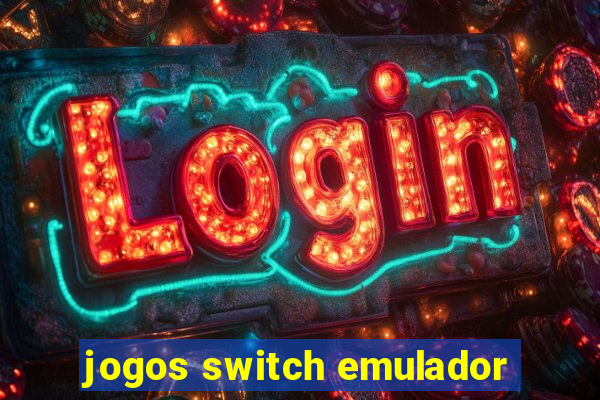 jogos switch emulador