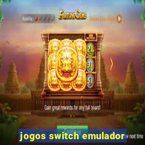 jogos switch emulador