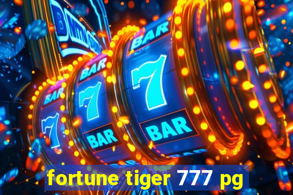 fortune tiger 777 pg