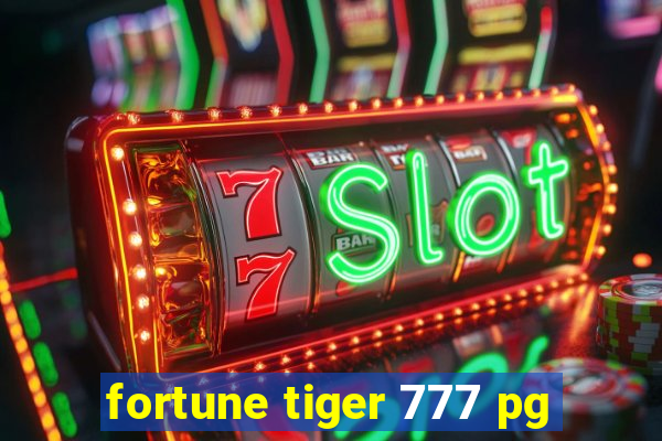 fortune tiger 777 pg