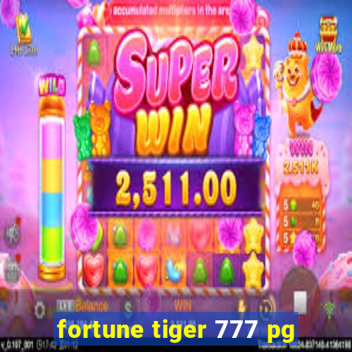 fortune tiger 777 pg