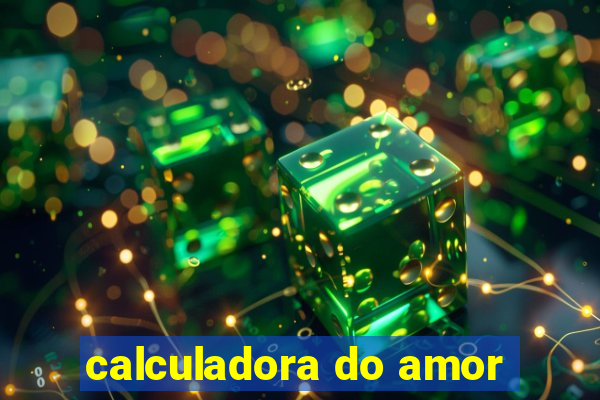 calculadora do amor