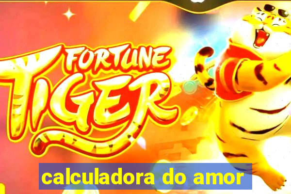 calculadora do amor