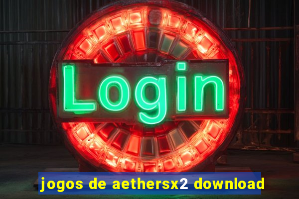 jogos de aethersx2 download