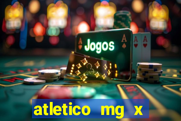 atletico mg x botafogo futemax