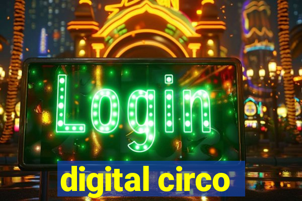 digital circo