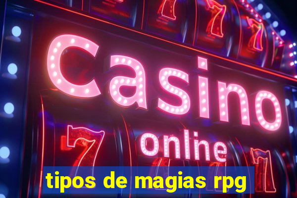 tipos de magias rpg