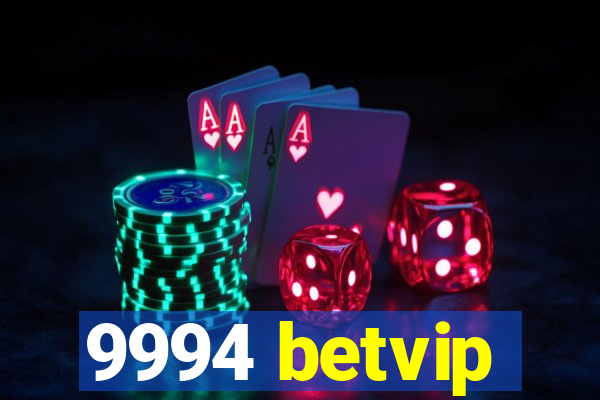 9994 betvip