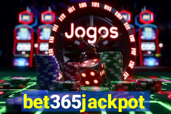 bet365jackpot