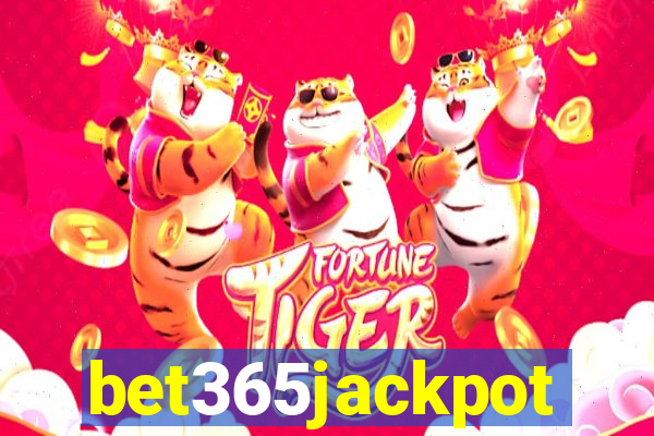 bet365jackpot