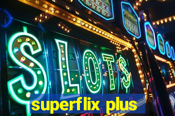 superflix plus