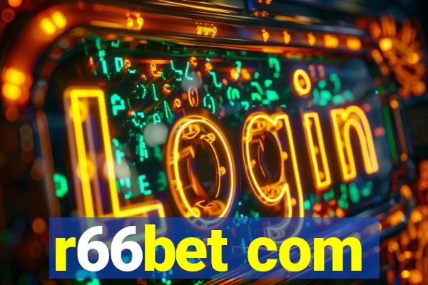 r66bet com