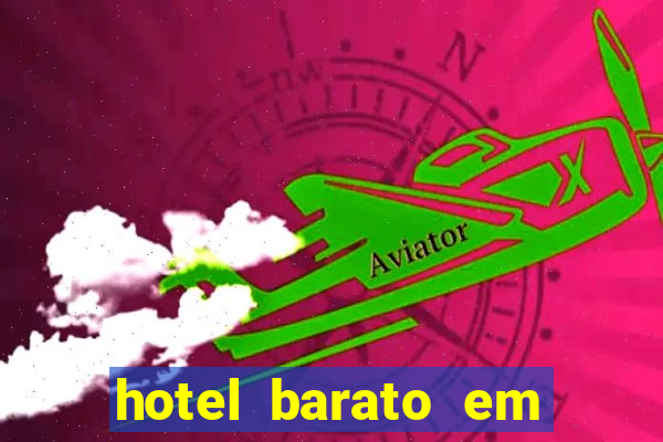 hotel barato em venda nova do imigrante