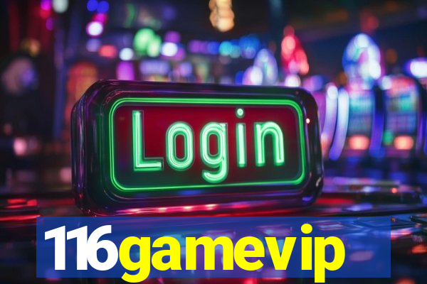 116gamevip