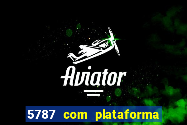 5787 com plataforma de jogos